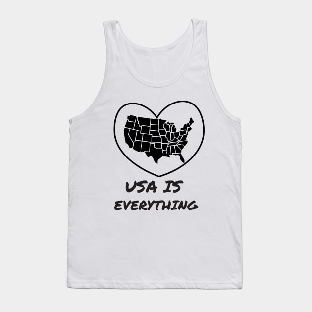 USA IS  EVERYTHING Tank Top by saber fahid 